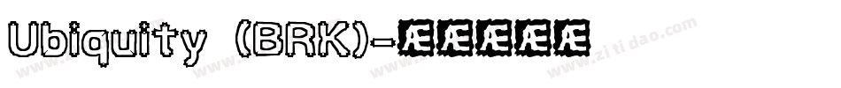 Ubiquity (BRK)字体转换
